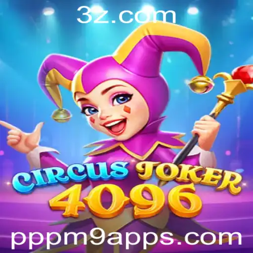 Descubra a Emoção de CircusJoker4096: O Jogo Estrategicamente Desafiante